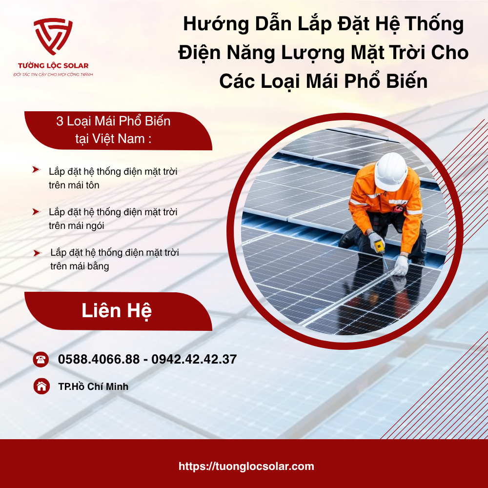 Hướng Dẫn Lắp Đặt Hệ Thống Điện Mặt Trời Các Loại Mái